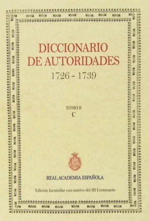 DICCIONARIO DE AUTORIDADES (1726-1739)