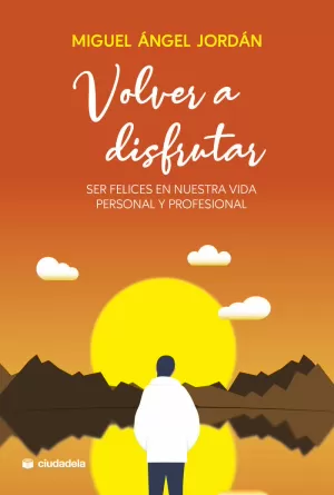 VOLVER A DISFRUTAR VOLVER A DISFRUTAR