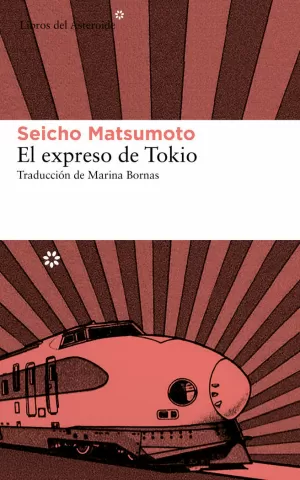 EL EXPRESO DE TOKIO EL EXPRESO DE TOKIO