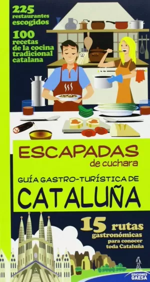 GUIA GASTRO-TURÍSTICA DE CATALUÑA GUIA GASTRO-TURÍSTICA DE CATALUÑA