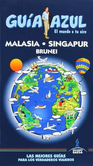MALASIA, SINGAPUR Y BRUNEI MALASIA, SINGAPUR Y BRUNEI