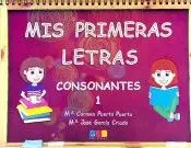 MIS PRIMERAS LETRAS CONSONANTES 1
