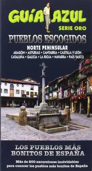 PUEBLOS ESCOGIDOS NORTE PENÍNSULAR