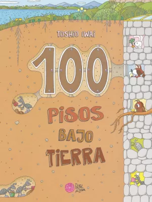 100 PISOS BAJO TIERRA 100 PISOS BAJO TIERRA