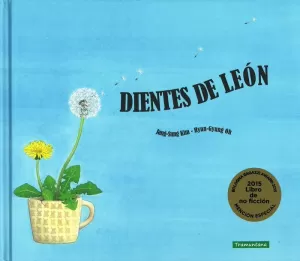 DIENTES DE LEÓN DIENTES DE LEÓN