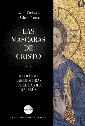 LAS MÁSCARAS DE CRISTO LAS MÁSCARAS DE CRISTO