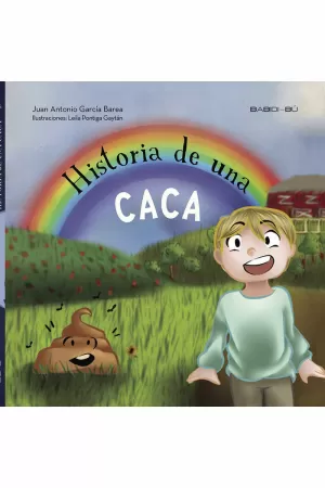 HISTORIA DE UNA CACA HISTORIA DE UNA CACA