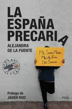 LA ESPAÑA PRECARIA LA ESPAÑA PRECARIA