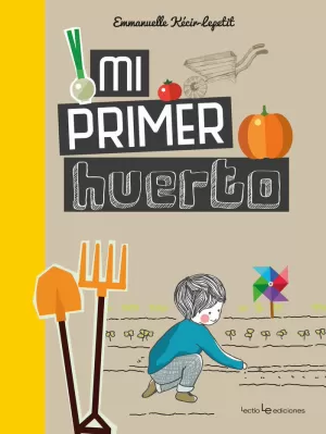 MI PRIMER HUERTO