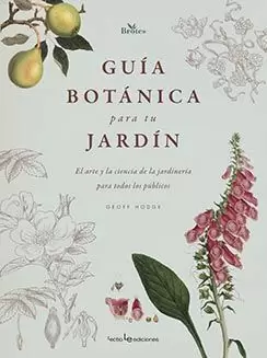 GUÍA BOTÁNICA PARA TU JARDÍN GUÍA BOTÁNICA PARA TU JARDÍN