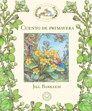 EL SETO DE LAS ZARZAS. CUENTO DE PRIMAVERA EL SETO DE LAS ZARZAS. CUENTO DE PRIMAVERA