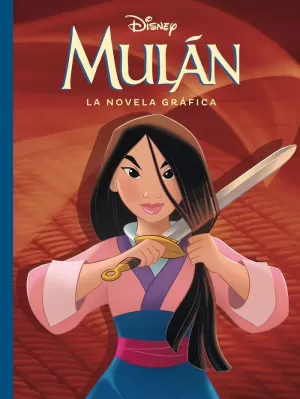 MULÁN. LA NOVELA GRÁFICA MULÁN. LA NOVELA GRÁFICA