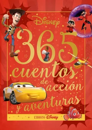 DISNEY. 365 CUENTOS DE ACCIÓN Y AVENTURAS DISNEY. 365 CUENTOS DE ACCIÓN Y AVENTURAS
