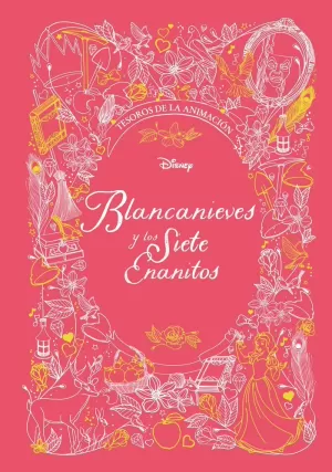 BLANCANIEVES Y LOS SIETE ENANITOS. TESOROS DE LA ANIMACIÓN BLANCANIEVES Y LOS SIETE ENANITOS. TESOROS DE LA ANIMACIÓN