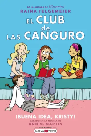 EL CLUB DE LAS CANGURO 1: ¡BUENA IDEA, KRISTY!