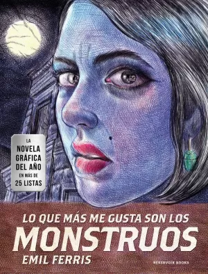 LO QUE MÁS ME GUSTA SON LOS MONSTRUOS LO QUE MÁS ME GUSTA SON LOS MONSTRUOS