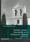 ERMITAS, SANTOS Y DEVOCIONES EN LA DIÓCESIS DE SEGOVIA (AÑO 1612)