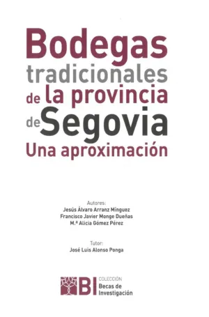 BODEGAS TRADICIONALES DE LA PROVINCIA DE SEGOVIA