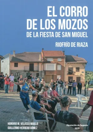EL CORRO DE LOS MOZOS DE LA FIESTA DE SAN MIGUEL (RIOFRÍO DE RIAZA)