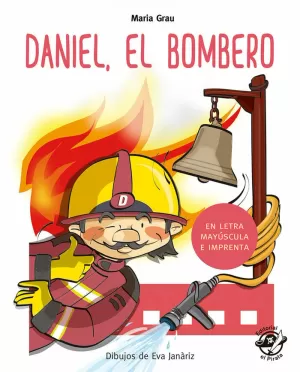 DANIEL EL BOMBERO DANIEL EL BOMBERO
