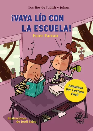 VAYA LÍO CON LA ESCUELA - LIBRO CON MUCHO HUMOR PARA NIÑOS DE 8 AÑOS VAYA LÍO CON LA ESCUELA - LIBRO CON MUCHO HUMOR PARA NIÑOS DE 8 AÑOS
