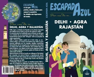 DELHI, AGRA Y RAJASTÁN ESCAPADA AZUL