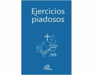 EJERCICIOS PIADOSOS