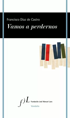 VAMOS A PERDERNOS VAMOS A PERDERNOS
