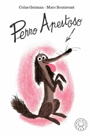 PERRO APESTOSO PERRO APESTOSO