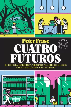 CUATRO FUTUROS CUATRO FUTUROS