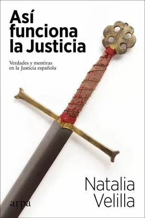 ASÍ FUNCIONA LA JUSTICIA