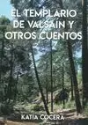 EL TEMPLARIO DE VALSAÍN Y OTROS CUENTOS