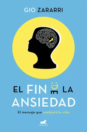 EL FIN DE LA ANSIEDAD EL FIN DE LA ANSIEDAD