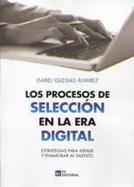 LOS PROCESOS DE SELECCIÓN EN LA ERA DIGITAL LOS PROCESOS DE SELECCIÓN EN LA ERA DIGITAL