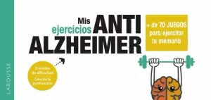 MIS EJERCICIOS ANTI ALZHEIMER MIS EJERCICIOS ANTI ALZHEIMER