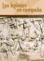 LEGIONES EN CAMPAÑA LEGIONES EN CAMPAÑA