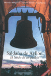 SALDAÑA DE AYLLÓN. EL LATIDO DE UN PUEBLO