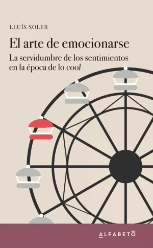 EL ARTE DE EMOCIONARSE EL ARTE DE EMOCIONARSE