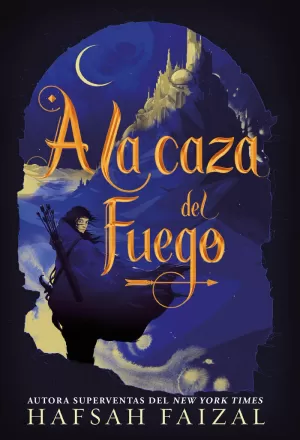 A LA CAZA DEL FUEGO A LA CAZA DEL FUEGO