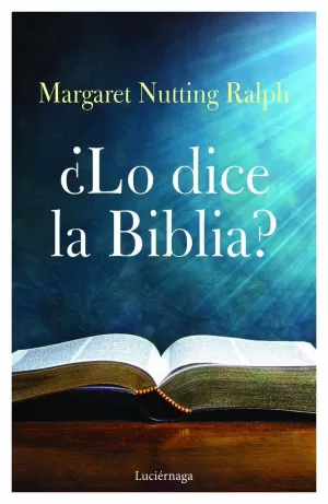 ¿LO DICE LA BIBLIA? ¿LO DICE LA BIBLIA?