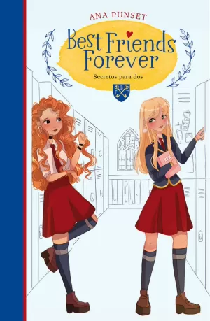 BEST FRIENDS FOREVER 2. SECRETOS PARA DOS (BEST FRIENDS FOREVER 2) BEST FRIENDS FOREVER 2. SECRETOS PARA DOS (BEST FRIENDS FOREVER 2)
