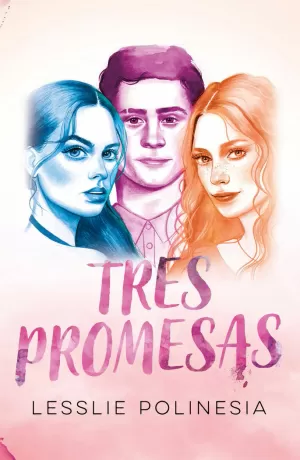 TRES PROMESAS TRES PROMESAS