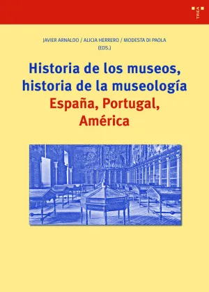 HISTORIA DE LOS MUSEOS, HISTORIA DE LA MUSEOLOGÍA HISTORIA DE LOS MUSEOS, HISTORIA DE LA MUSEOLOGÍA
