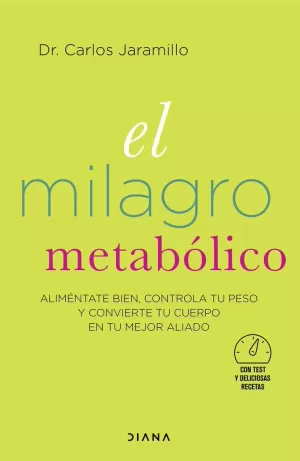EL MILAGRO METABÓLICO