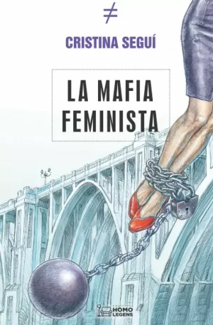 LA MAFIA FEMINISTA LA MAFIA FEMINISTA