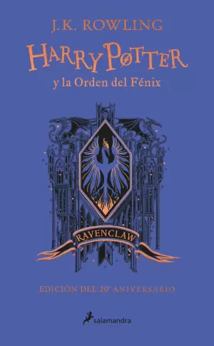 HARRY POTTER Y LA ORDEN DEL FÉNIX - RAVENCLAW (HARRY POTTER [EDICIÓN DEL 20º ANI HARRY POTTER Y LA ORDEN DEL FÉNIX - RAVENCLAW (HARRY POTTER [EDICIÓN DEL 20º ANI