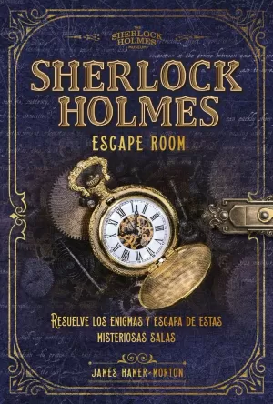 SHERLOCK HOLMES. ESCAPE ROOM SHERLOCK HOLMES. ESCAPE ROOM