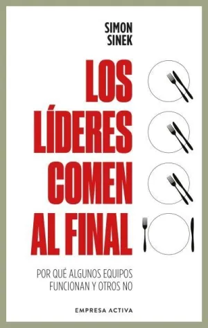 LÍDERES COMEN AL FINAL, LOS LÍDERES COMEN AL FINAL, LOS