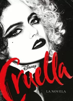 CRUELLA. LA NOVELA CRUELLA. LA NOVELA