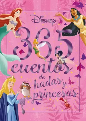 365 CUENTOS DE HADAS Y PRINCESAS 365 CUENTOS DE HADAS Y PRINCESAS